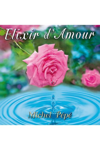 ELIXIR D AMOUR CD