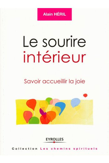 LE SOURIRE INTERIEUR