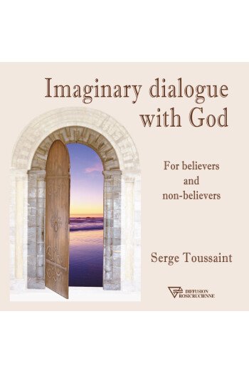 Imaginary dialogue with God