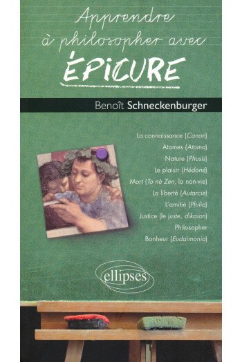 APPRENDRE A PHILOSOPHER AVEC EPICURE
