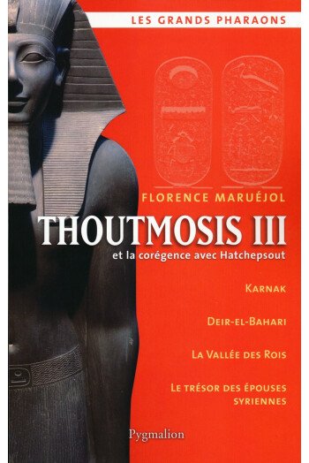 Thoutmosis III et la corégence avec Hatchepsout