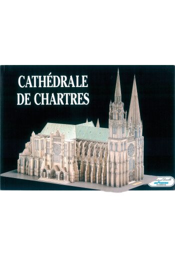 MAQUETTE CHARTRES CATHEDRALE