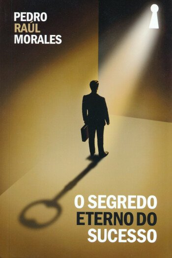 O segredo eterno do sucesso