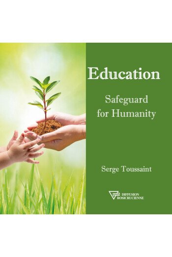Education, safeguard for Humanity