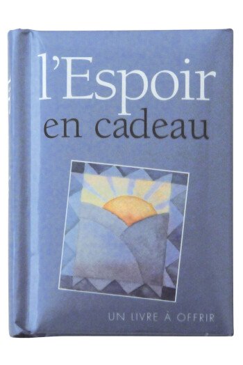 L’espoir en cadeau