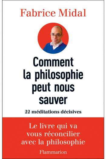 Comment la philosophie peut nous sauver