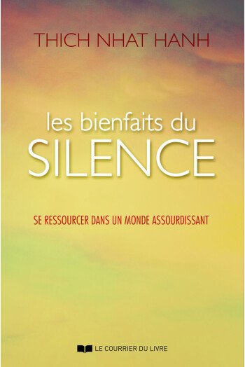 LES BIENFAITS DU SILENCE