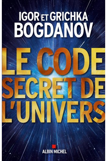 Le code secret de l'univers