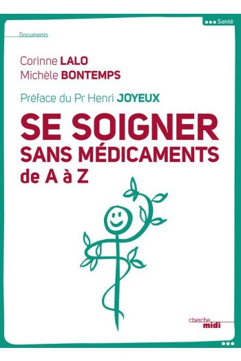 Se soigner sans médicaments de A à Z