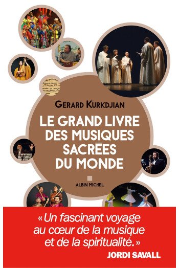 Le grand livre des musiques sacrées du monde