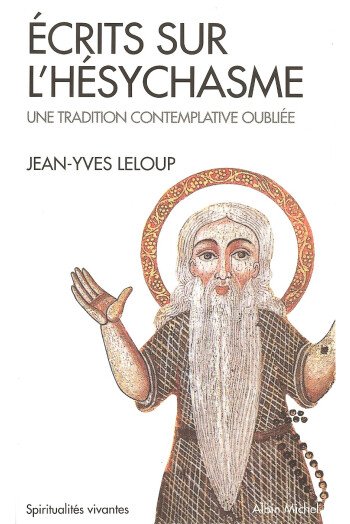Ecrits sur l’hésychasme