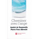 Cheminer avec l'ange