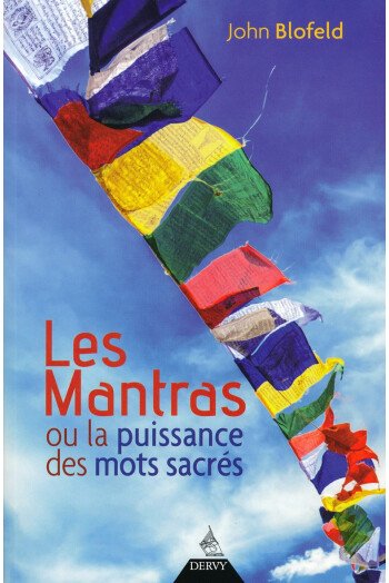 Les mantras ou la puissance des mots sacrés
