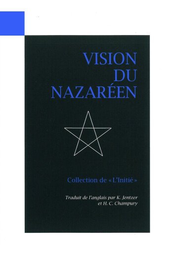 L'initié - Vision du Nazaréen