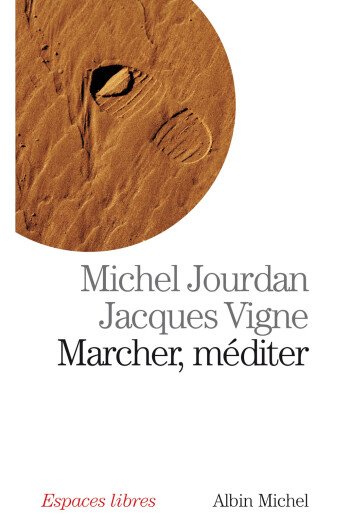 Marcher, méditer