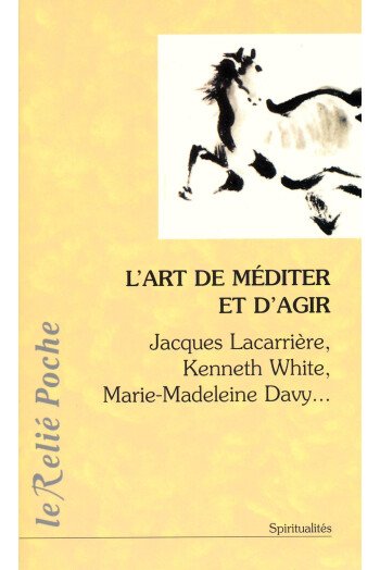 L'art de méditer et d'agir