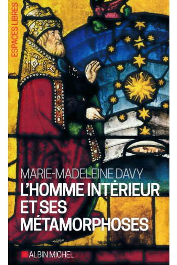 L'homme intérieur et ses métamorphoses