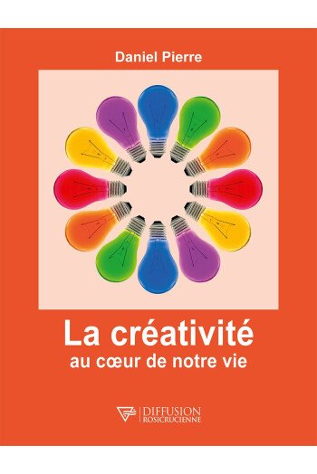 La créativité au cœur de notre vie