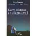 NOTRE EXISTENCE A T ELLE UN SENS ?