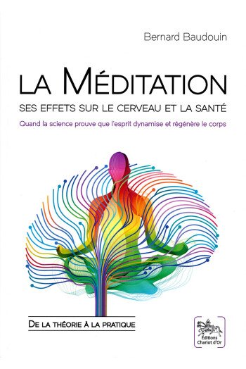 La méditation, ses effets sur le cerveau et la santé