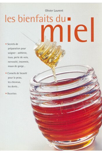 Les bienfaits du miel