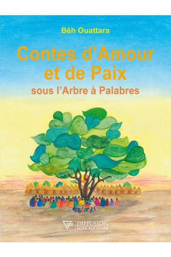 Contes d'amour et de paix sous l'arbre à palabres