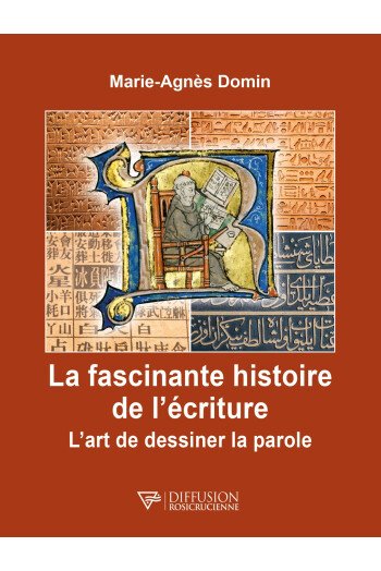 La fascinante histoire de l'écriture
