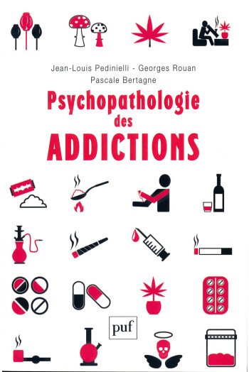 Psychopathologie des addictions