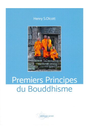 Premiers principes du bouddhisme