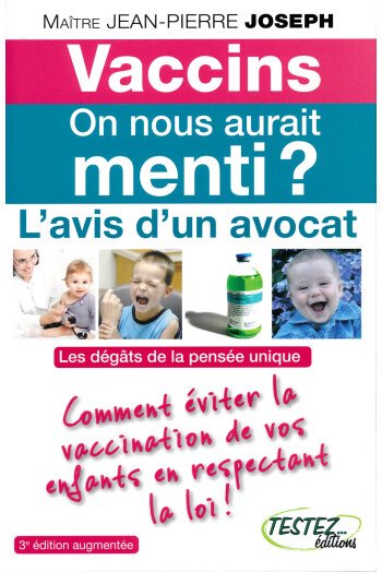 Vaccins - On nous aurait menti ?