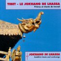 TIBET LE JOKHANG DE LHASSA CD