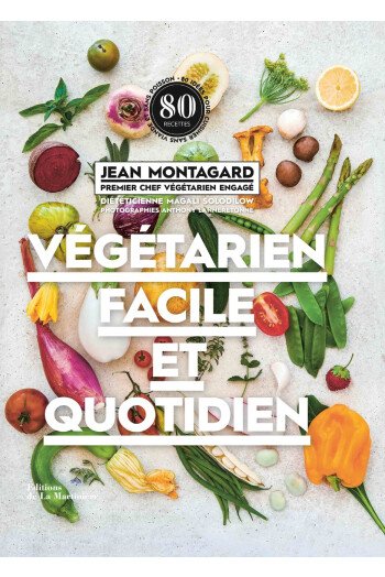 Végétarien facile et quotidien