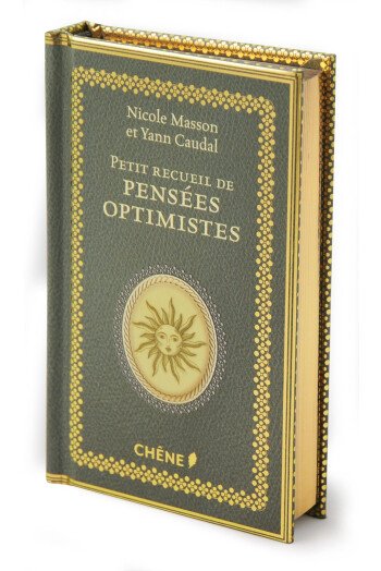 Petit recueil de pensées optimistes