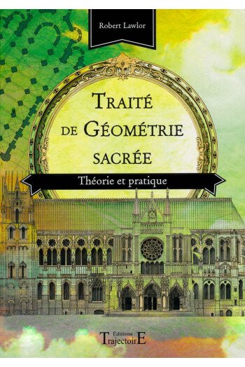 Traité de Géométrie Sacrée