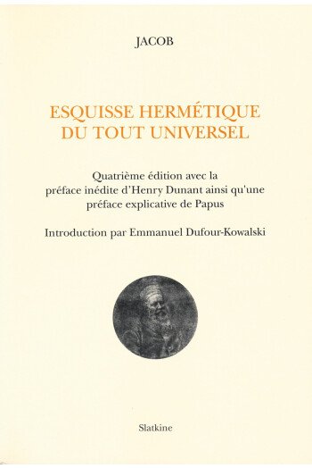 Esquisse hermétique du Tout universel