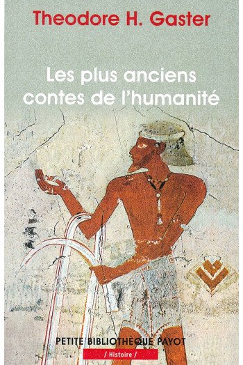 Les Plus Anciens Contes de l'Humanité