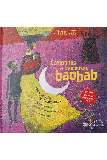 Comptines et berceuses du baobab
