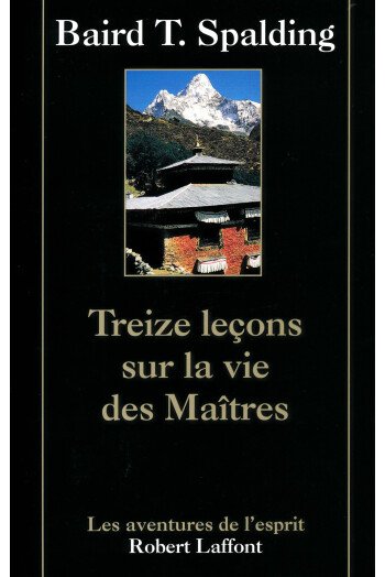 Treize leçons sur la vie des Maîtres