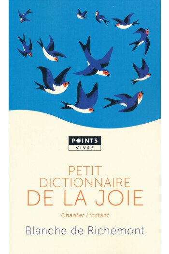 Petit dictionnaire de la Joie