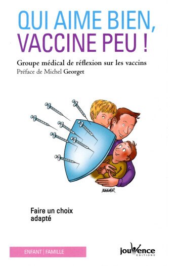 Qui aime bien vaccine peu !