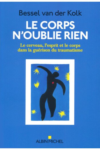 Le corps n'oublie rien