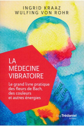La médecine vibratoire