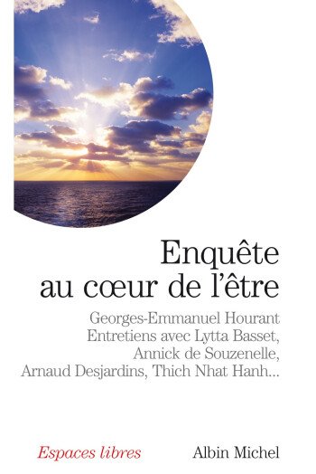 Enquête au coeur de l'être