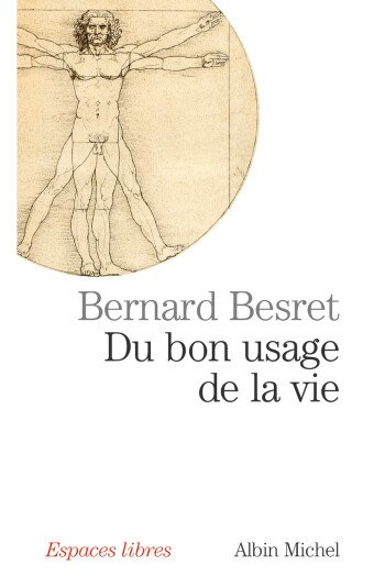 Du bon usage de la vie