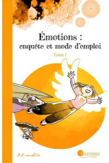 Emotions : enquête et mode d'emploi