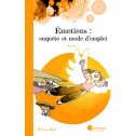 Emotions : enquête et mode d'emploi