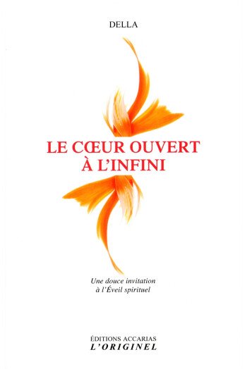 Le coeur ouvert à l'infini