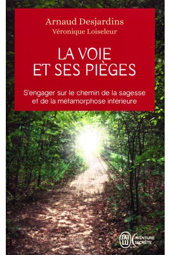 LA VOIE ET SES PIEGES