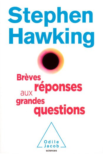 Brèves réponses aux grandes questions