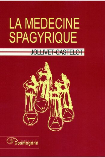 La médecine spagyrique